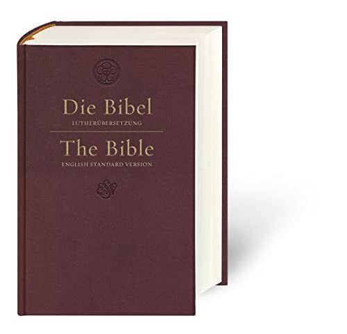 Die Bibel - The Bible: Lutherübersetzung 2017 - English Standard Version