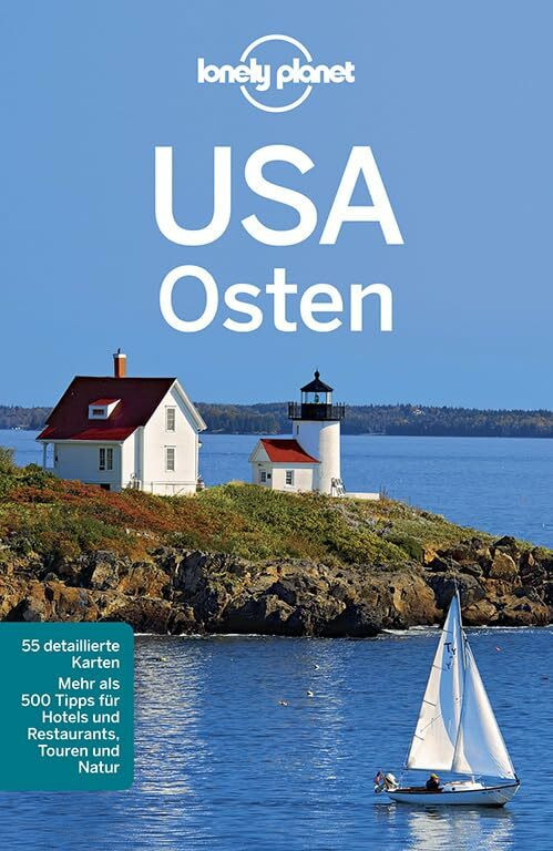 Lonely Planet Deutschland Lonely Planet Reiseführer Usa Osten (Lonely Planet Reiseführer Deutsch)