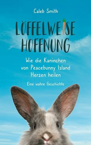 Löffelweise Hoffnung: Wie die Kaninchen von Peacebunny Island Herzen heilen.