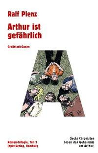 Arthur ist gefährlich