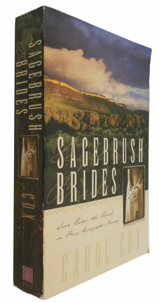 Sagebrush Brides: Love Rules the Ranch in Four Complete Novels