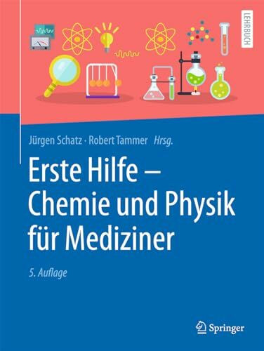 Erste Hilfe – Chemie und Physik für Mediziner