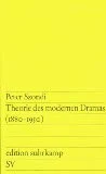 Theorie des modernen Dramas 1880-1950;