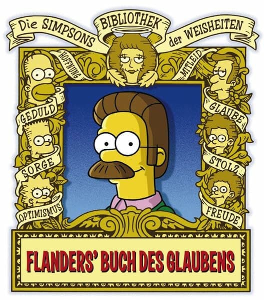 Die Simpsons Bibliothek der Weisheiten: Das Ned Flanders Buch