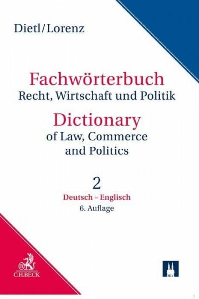 Fachwörterbuch Recht, Wirtschaft und Politik Band 2: Deutsch - Englisch: einschließlich der Besonderheiten des amerikanischen Sprachgebrauchs