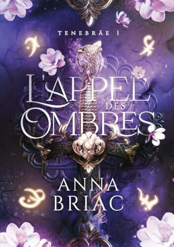 L'appel des Ombres (Tenebräe, Band 1)