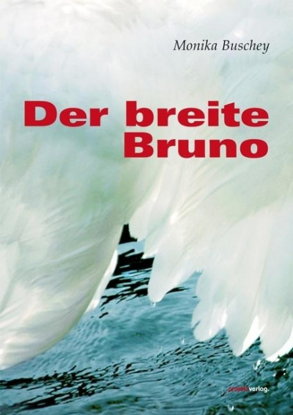 Der breite Bruno