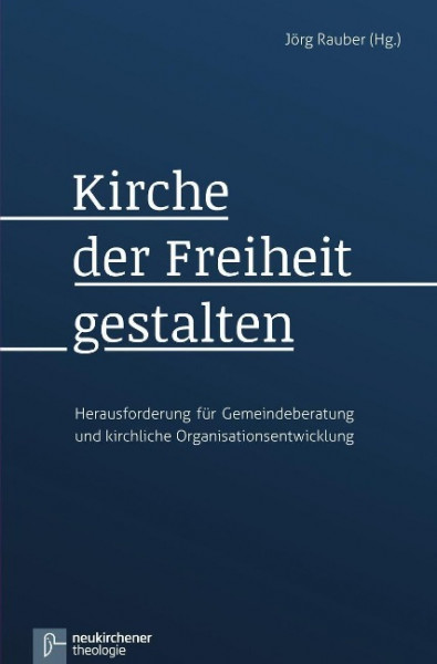 Kirche der Freiheit gestalten