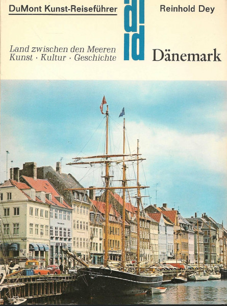 Dänemark [sk5s] : Land zwischen den Meeren ; Kunst, Kultur, Geschichte