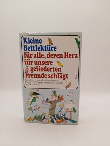 Kleine Bettlektüre für alle, deren Herz für unsere gefiederten Freunde schlägt