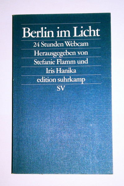 Berlin im Licht: 24 Stunden Webcam: Webcams