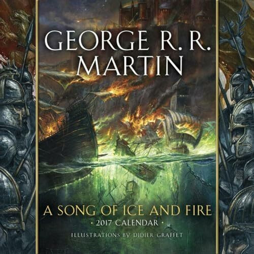 Song of Ice and Fire 2017 Calendar: Illustrations by Didier Graffet