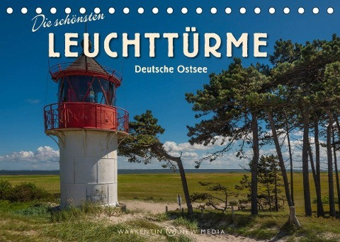 Die schönsten Leuchttürme - Deutsche Ostsee (Tischkalender 2022 DIN A5 quer)