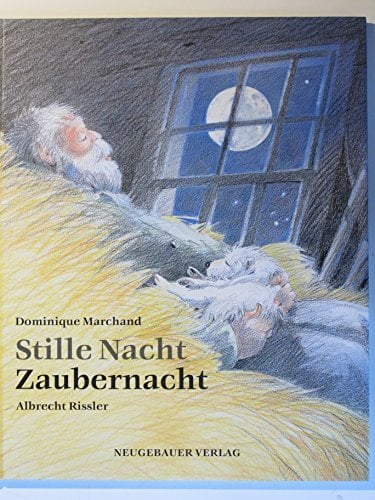 Stille Nacht Zaubernacht Stille Nacht Zaubernacht