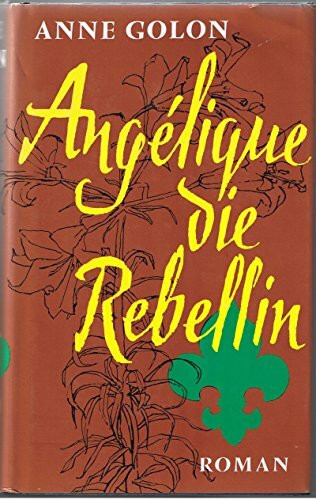 Angelique, die Rebellin