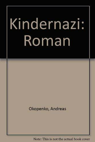 Kindernazi. Roman