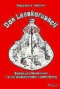 Das Lesekarussell: Spiele und Materialien für ein motivierendes Lesetraining. Kopiervorlagen für die 1. und 2. Jahrgangsstufe