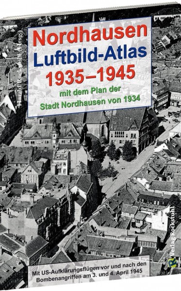 Nordhausen - Luftbild-Atlas 1935-1945