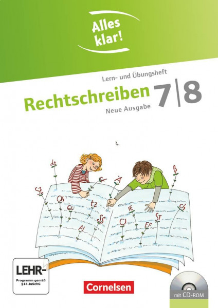 Alles klar! - Deutsch - Sekundarstufe I - 7./8. Schuljahr: Rechtschreiben - Lern- und Übungsheft mit beigelegtem Lösungsheft und CD-ROM