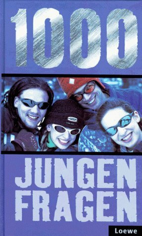 Tausend Jungenfragen