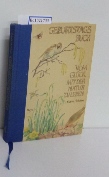 Geburtstagsbuch. Vom Glück, mit der Natur zu leben