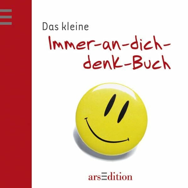 Das kleine Immer-an-dich-denk-Buch