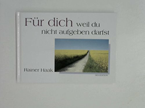 Für dich - weil du mir fehlst