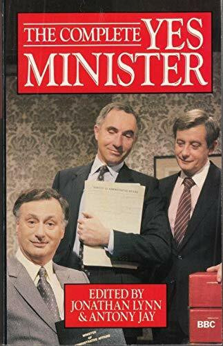 The Complete Yes Minister - The Diaries Of A Cabinet Minister