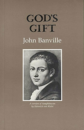 God's Gift: A Version of Amphitryon by Heinrich Von Kleist (Gallery Books)