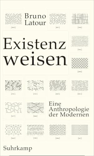 Existenzweisen: Eine Anthropologie der Modernen