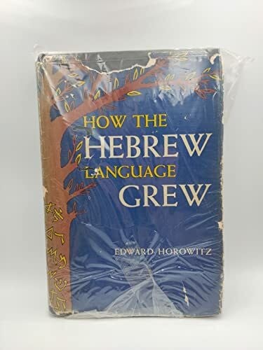 How the Hebrew Language Grew