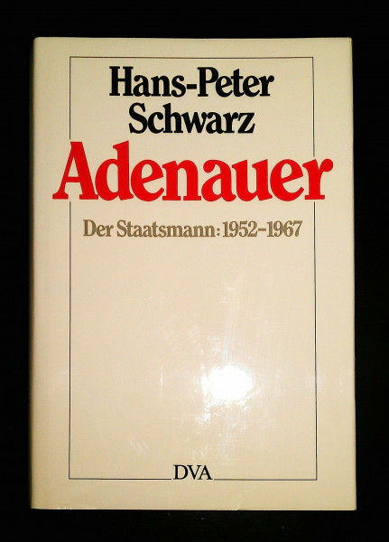 Adenauer, Der Staatsmann 1952-1967