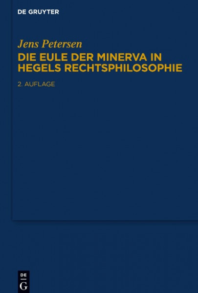 Die Eule der Minerva in Hegels Rechtsphilosophie