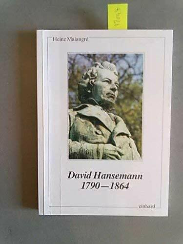 David Hansemann 1790-1864: Lebensbild und Zeitbild