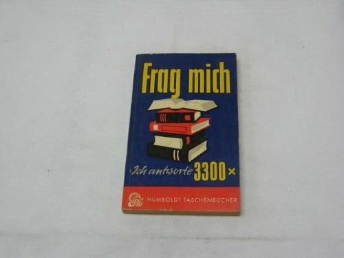 Frag mich - ich antworte 3300 mal.