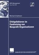 Erfolgsfaktoren im Fundraising von Nonprofit-Organisationen