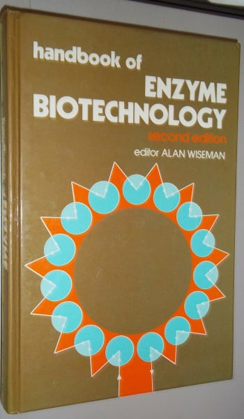 Handbook of Enzyme Biotechnology