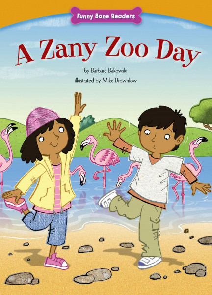 A Zany Zoo Day (Funny Bone Readers: Living Healthy)