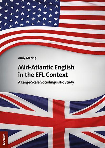Mid-Atlantic English in the EFL Context