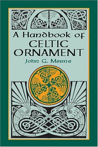 A Handbook of Celtic Ornament