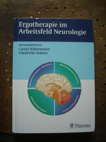 Ergotherapie im Arbeitsfeld Neurologie