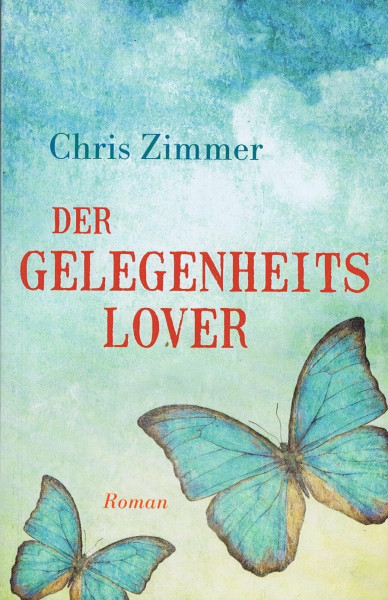 Der Gelegenheitslover (Knaur Taschenbücher. Romane, Erzählungen)