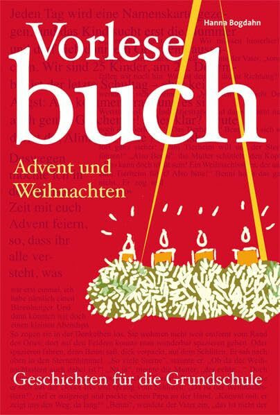 Vorlesebuch Advent und Weihnachten: Geschichten für die Grundschule