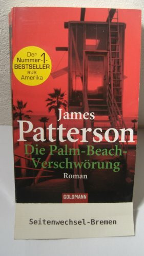 Die Palm-Beach-Verschwörung: Roman