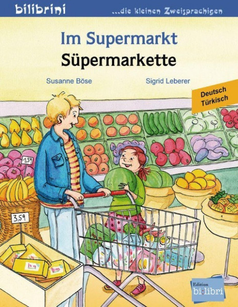 Im Supermarkt. Kinderbuch Deutsch-Türkisch