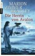 Die Herrin von Avalon: Roman