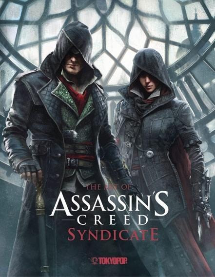 Assassin's Creed®: The Art of Assassin`s Creed® Syndicate