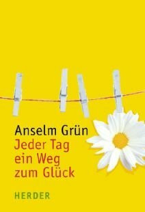 Jeder Tag ein Weg zum Glück. Von Grün,
