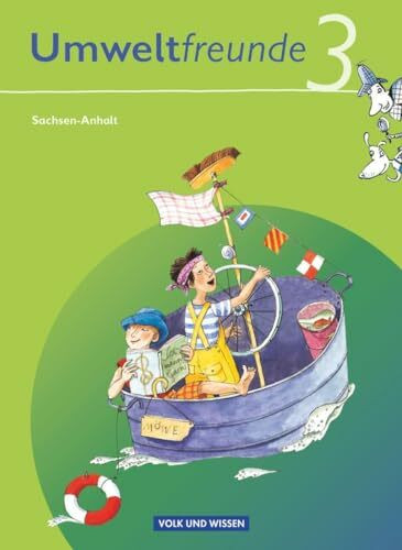Umweltfreunde - Sachsen-Anhalt - Ausgabe 2009 - 3. Schuljahr: Schulbuch