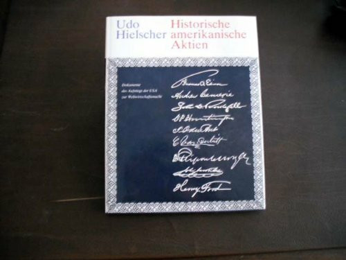 Historische amerikanische Aktien: Dokumente des Aufstiegs der USA zur Weltwirtschaftsmacht